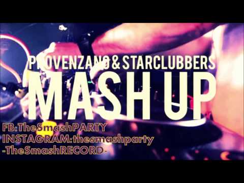 Provenzano Starclubbers-MASH UP|TheSmashRECORD