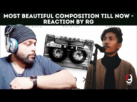 Sannidhya Bhuyan : Tomoxa | Sannidhya Bhuyan & Debo & Rajnish Saikia | Reaction By RG | LATEST SONG