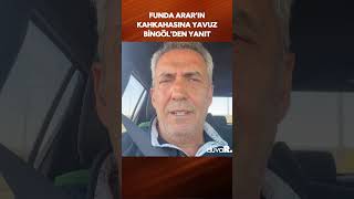 Funda Arar'ın kahkahasına Yavuz Bingöl'den yanıt