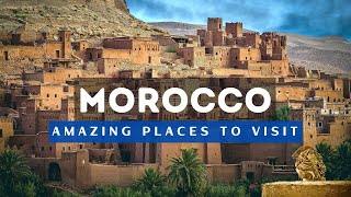 Top 10 Family Friendly Vacation Spots in Morocco