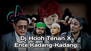 Download lagu DJ HOOH TENAN x ENTE KADANG-KADANG || Dj Samsudin mp3