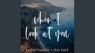 When I Look At You (Acoustic)