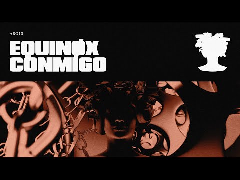 CONMIGO - EQUINOX (OFFICIAL VIDEO) (@equinox_ofc)