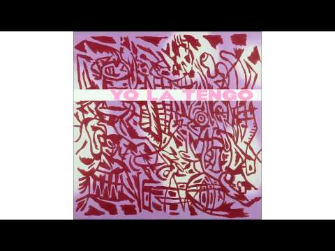 Yo La Tengo - Pass the Hatchet, I Think I'm Goodkind