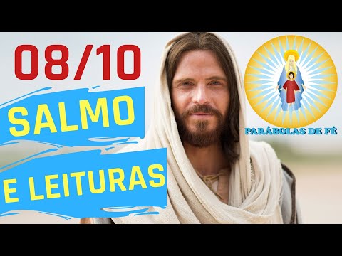 SALMO do DIA 08/10/2020 e Leituras - SALMO de HOJE narrado e Leituras Do Dia - LITURGIA DIÁRIA
