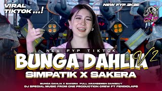 Download lagu DJ BUNGA DAHLIA V2 SIMPATIK PARTY DANGDUT VIRAL TERBARU 2K26‼️FULL ARANSEMEN ONE PRODUCTION CREW mp3