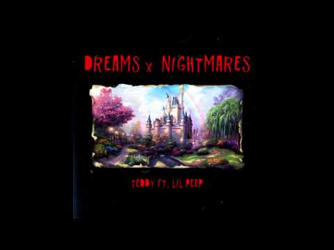 teddy x lil peep - dreams x nightmares