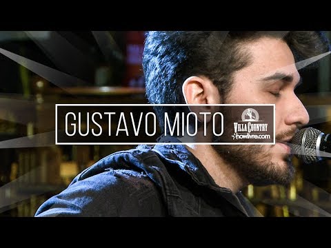 Gustavo Mioto - Coladinha em Mim (Ao Vivo no Villa Country e Showlivre 2018)