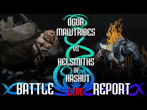 Helsmiths of Hashut vs Ogor Mawtribes | 2000 Point Battle Report | Age of Sigmar