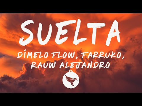 Dímelo Flow - Suelta (Letra/Lyrics) Rauw Alejandro, Farruko, Mr  Vegas, Maria Becerra, Fatman Scoop