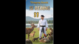 Download lagu DONGENG SUNDA - SI REBING BAGEAN 11 | DONGENG MANG DEDI ALM mp3