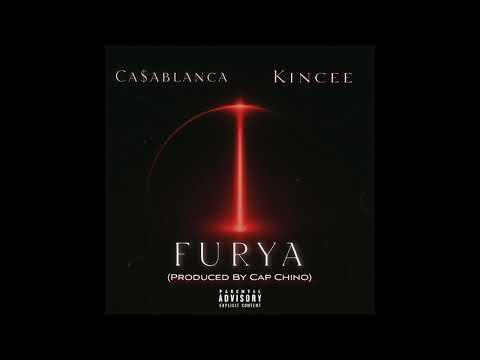 Ca$ablanca - Furya Feat  Kincee Produced By Cap Chino