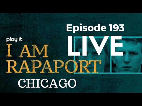 I Am Rapaport Stereo Podcast Episode 193: Live from Chicago