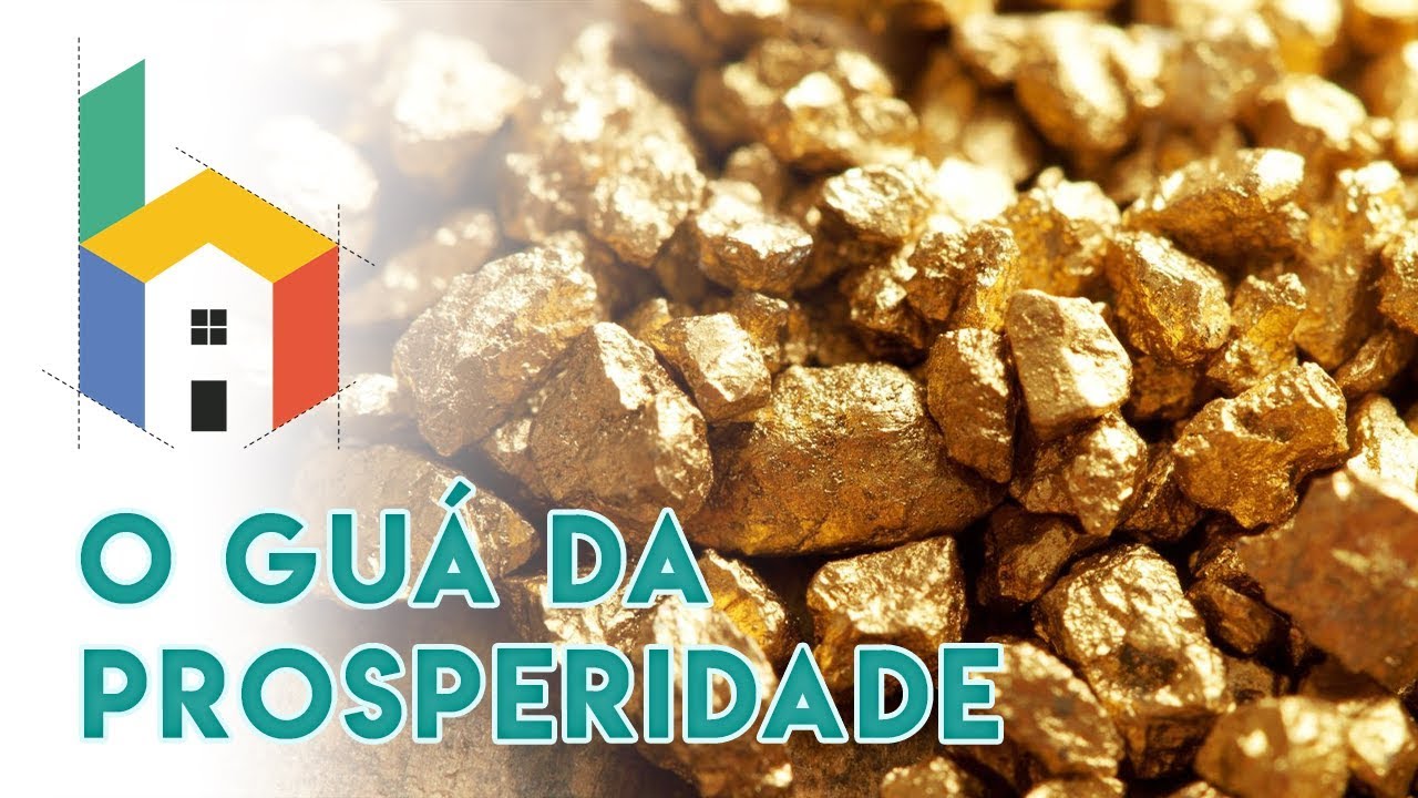 O Guá da Prosperidade