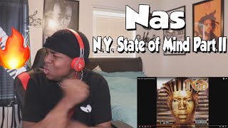 FIRST TIME HEARING- Nas - N.Y. State of Mind Part.II (REACTION)