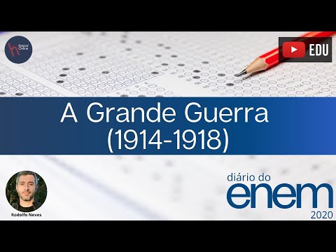 Diário do Enem 2020 - ep. 16: A Grande Guerra (1914-1918)