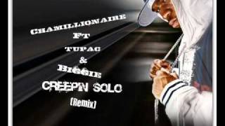 chamillionaire Ft 2pac &amp;  Biggie - Creepin Solo (Remix) 2011