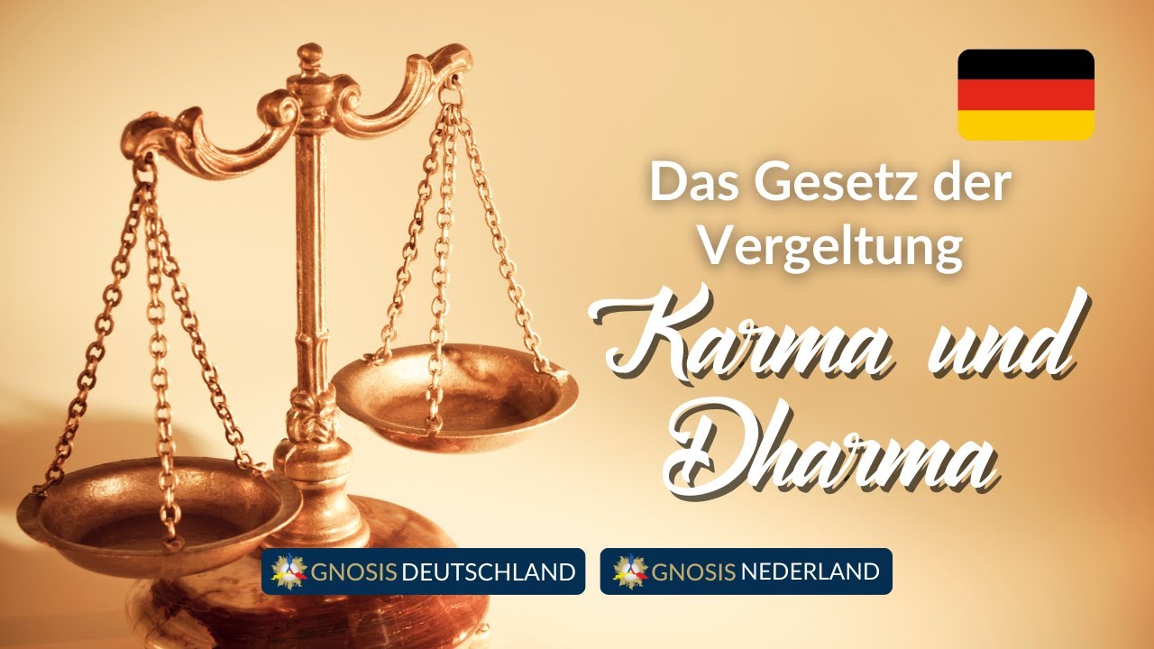 Das Gesetz der Vergeltung – Karma und Dharma