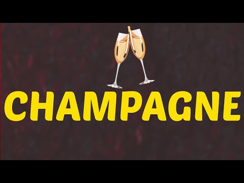 What Does CHAMPAGNE Means || Meanings And Definitions With Example in ENGLISH