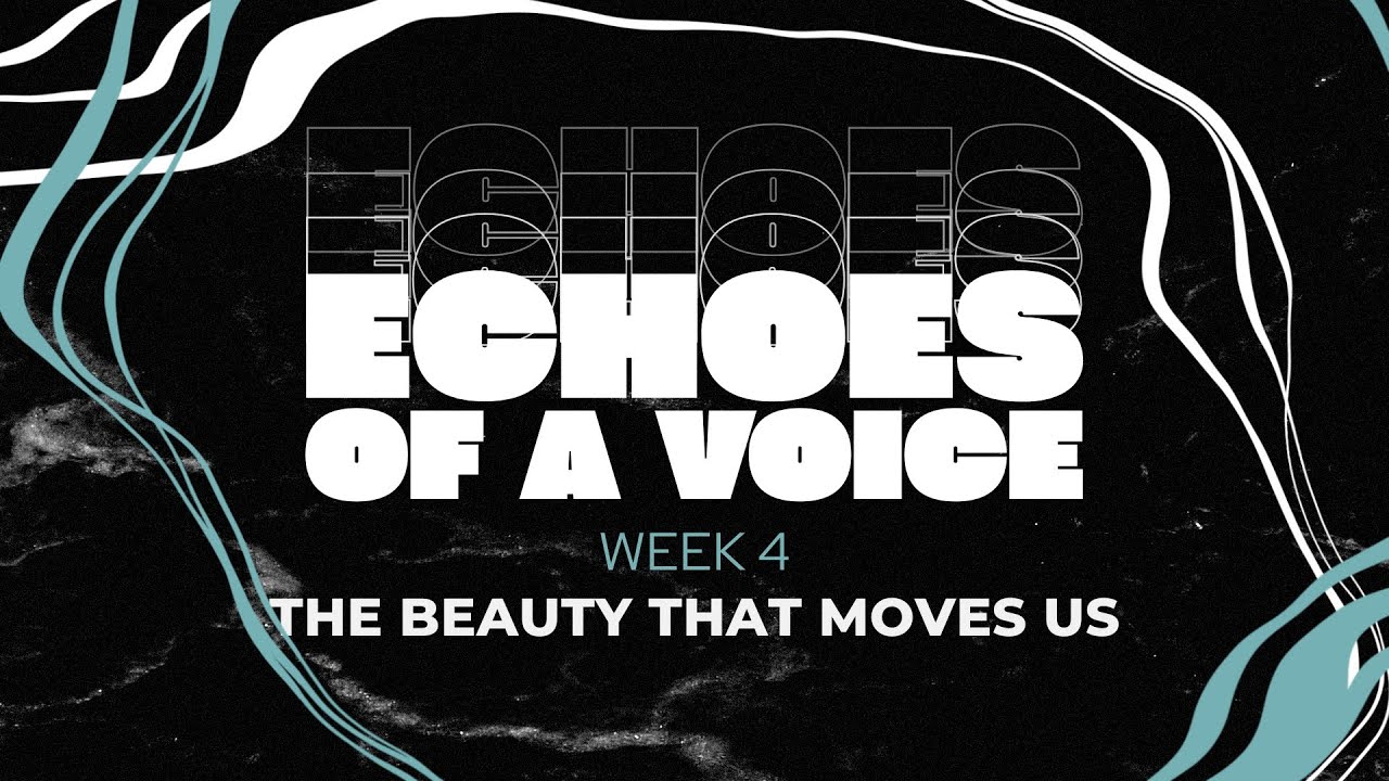 The Beauty That Moves Us