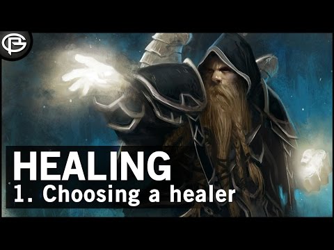 [Basics] Healing - Choosing a Healer 1/5
