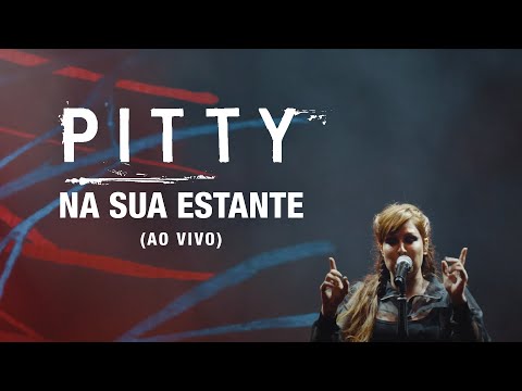 Pitty - Na Sua Estante (Ao Vivo) | Matriz Ao Vivo na Bahia