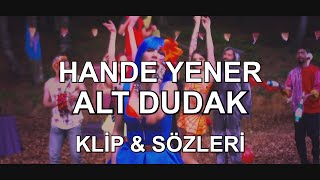 Hande Yener - Alt Dudak (Sözleri/Lyrics)