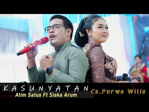 KASUNYATAN // ATIM SATUS & SISKA ARUM // campursari PURWO WILIS // KAESAR AUDIO