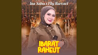 Download lagu Ibarat Raheut mp3