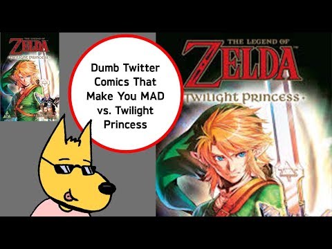 Dumb Twitter Comics That Make You Mad vs. The Legend of Zelda: Twilight Princess Volume 5