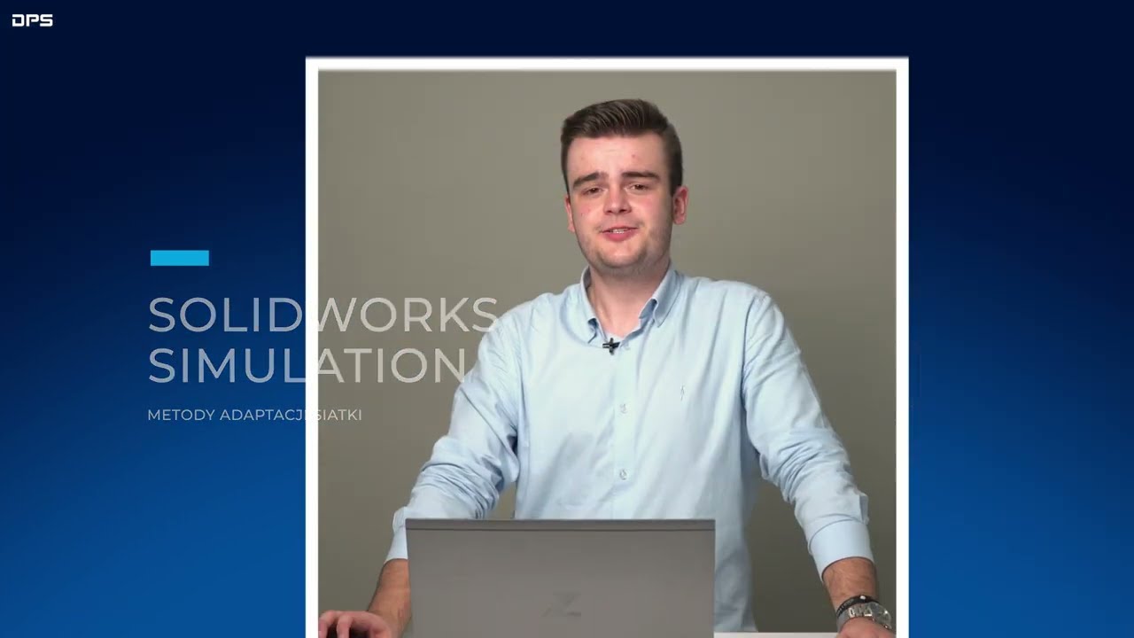 SOLIDWORKS Simulation – metody adaptacji siatki