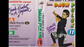 Download lagu Ipah Gebot, Aan Japati & Darsita Group - Ibun Subuh mp3 Download lagu Ipah Gebot, Aan Japati & Darsita Group - Ibun Subuh mp3