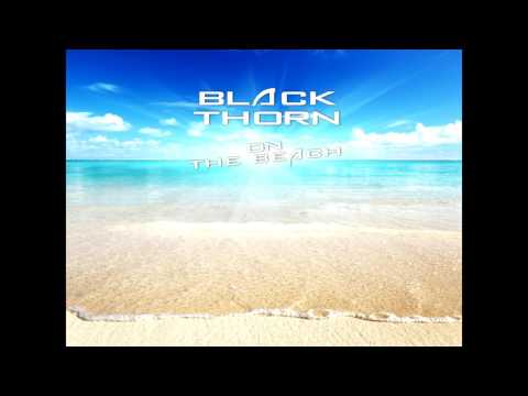 Blackthorn  - On the Beach (May,2017)
