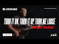 Turn It On, Turn It Up, Turn Me Loose (Dwight Yoakam) | Lexington Lab Band