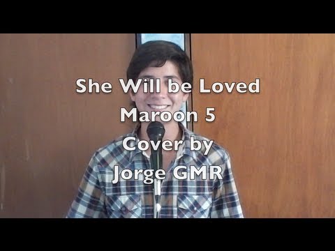 She Will be Loved/ Maroon 5/ Cover Jorge GarMalo
