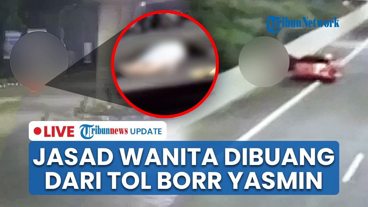 LIVE: Wanita yang Tewas di Yasmin Bogor Ternyata Dibunuh Teman Sekolah, Jasad Dibuang dari Atas Tol