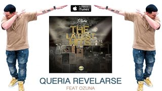 J Alvarez feat Ozuna Queria Revelarse (Video Lyric) The Latest Hits