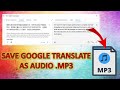How To Download Google Translate Voice In MP3 Or Audio File