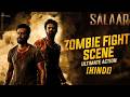Salaar Zombie Fight Scene Hindi Prabhas Prithviraj Prashanth Neel Hombale Films