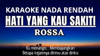 Download lagu Rossa - Hati Yang Kau Sakiti (Karaoke Lower Key Nada Rendah Wanita -4) mp3 Download lagu Rossa - Hati Yang Kau Sakiti (Karaoke Lower Key Nada Rendah Wanita -4) mp3