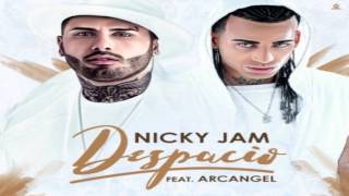 Despacio - Nicky Jam feat. Arcangel (Preview) (Fenix Album) 2017