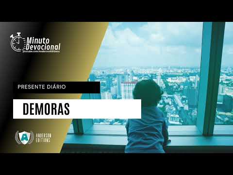 Presente Diário | Demoras |  08/07/2022