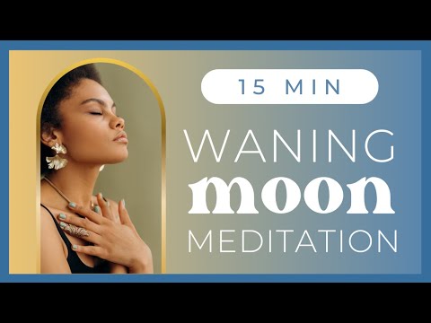 Waning Moon Meditation