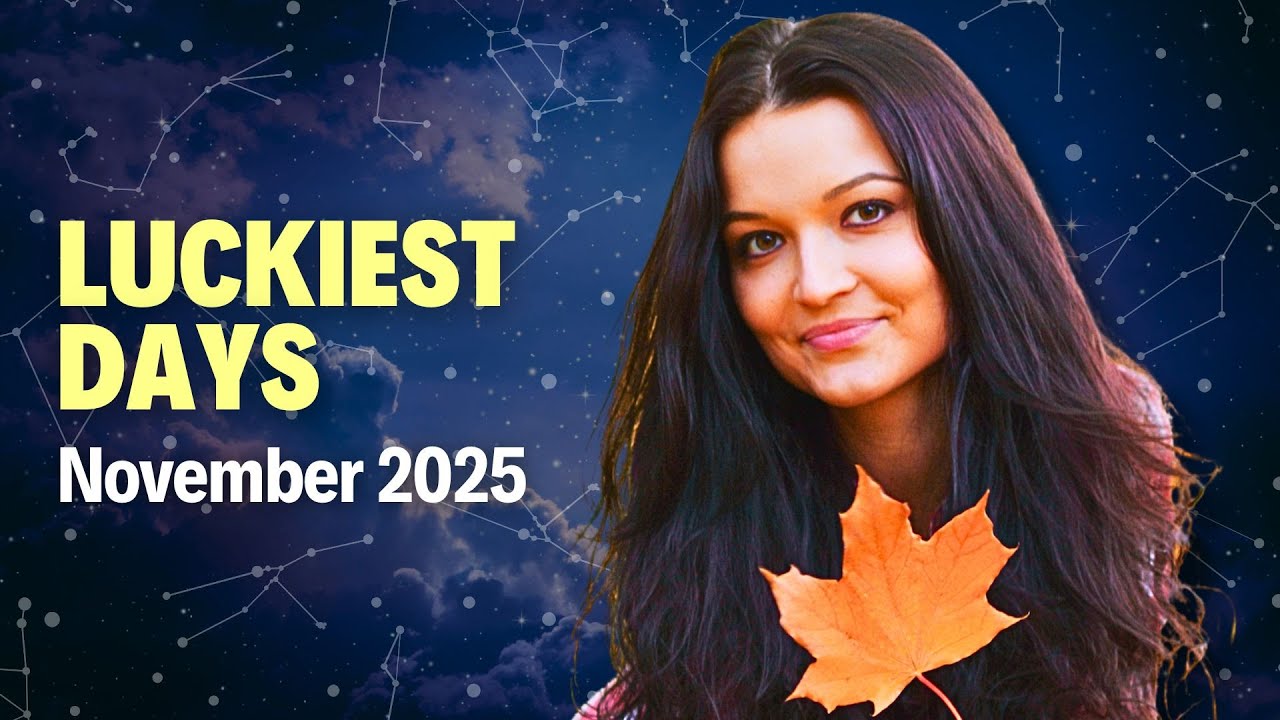 The Luckiest Day In November 2025 For Each Zodiac Sign