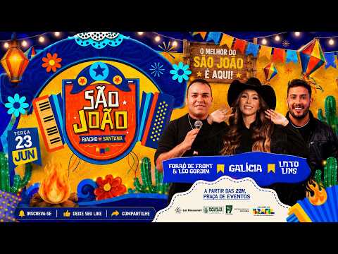 🎶  São João de Riacho de Santana 2026 | Forró de Front & Léo Gordin, Galícia e Linto Lins