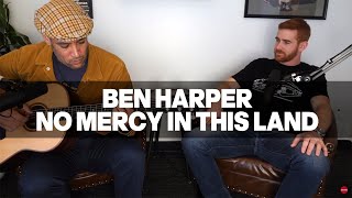 Ben Harper - No Mercy In This Land (Live on Whiskey Ginger w/ Andrew Santino)