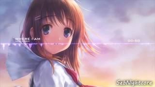 [Nightcore] Where I Am - Anja Nissen