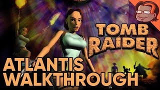 Tomb Raider Walkthrough - Atlantis