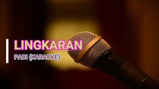 Download lagu PADI - LINGKARAN (KARAOKE) mp3 Download lagu PADI - LINGKARAN (KARAOKE) mp3