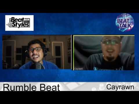 BeatStyles Presents Beat Talk  EP1 Cayrawn